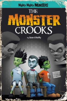 The Monster Crooks, Paperback Book The Monster Crooks, Paperback Book