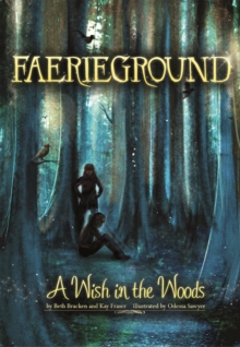 A Wish in the Woods, Paperback Book A Wish in the Woods, Paperback Book