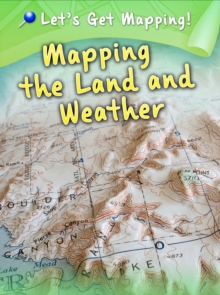 Mapping the Land and Weather, Paperback Book Mapping the Land and Weather, Paperback Book