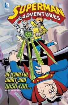 Be Careful What You Wish For. . ., Hardback Book Be Careful What You Wish For. . ., Hardback Book