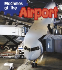 Machines at the Airport, Hardback Book Machines at the Airport, Hardback Book