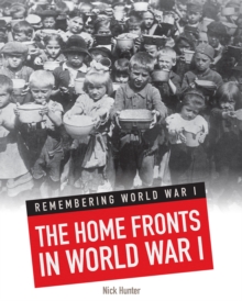 The Home Fronts in World War I, Hardback Book The Home Fronts in World War I, Hardback Book
