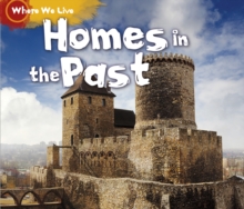 Homes in the Past, Hardback Book Homes in the Past, Hardback Book