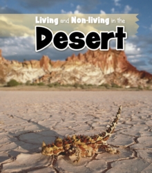 Living and Non-living in the Desert, Paperback Book Living and Non-living in the Desert, Paperback Book