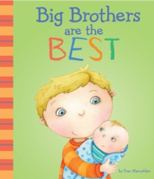 Big Brothers are the Best!, Paperback Book Big Brothers are the Best!, Paperback Book