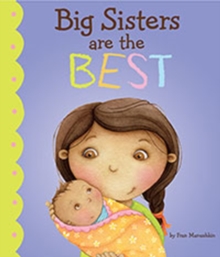 Big Sisters are the Best!, Paperback Book Big Sisters are the Best!, Paperback Book