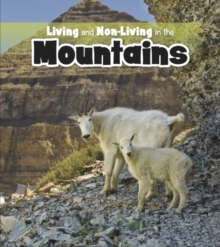 Living and Non-living in the Mountains