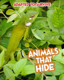 Adapted to Survive: Animals that Hide, Paperback Book Adapted to Survive: Animals that Hide, Paperback Book