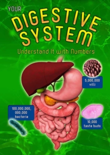 Your Digestive System : Understand it with Numbers, Hardback Book Your Digestive System : Understand it with Numbers, Hardback Book