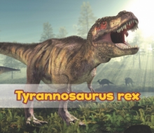 Tyrannosaurus Rex