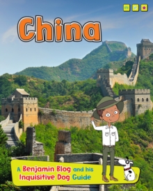 China : A Benjamin Blog and His Inquisitive Dog Guide, Hardback Book China : A Benjamin Blog and His Inquisitive Dog Guide, Hardback Book