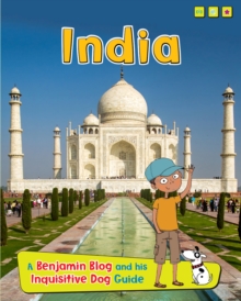 India : A Benjamin Blog and His Inquisitive Dog Guide, Hardback Book India : A Benjamin Blog and His Inquisitive Dog Guide, Hardback Book