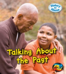 Talking About the Past, Paperback Book Talking About the Past, Paperback Book