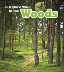 A Nature Walk in the Woods, Paperback Book A Nature Walk in the Woods, Paperback Book