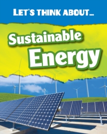 Let's Think About Sustainable Energy