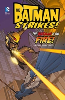 The Batman is on Fire, Hardback Book The Batman is on Fire, Hardback Book