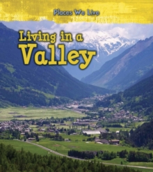 Living in a Valley