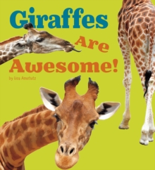 Giraffes are Awesome!, Paperback Book Giraffes are Awesome!, Paperback Book