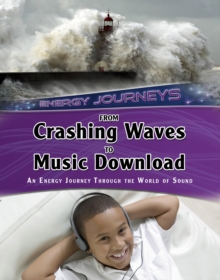 From Crashing Waves to Music Download : An energy journey through the world of sound