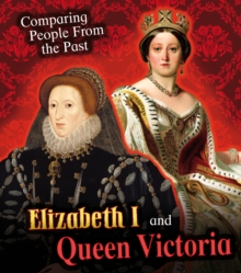Elizabeth I and Queen Victoria, Paperback Book Elizabeth I and Queen Victoria, Paperback Book