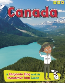 Canada : A Benjamin Blog and His Inquisitive Dog Guide, Paperback Book Canada : A Benjamin Blog and His Inquisitive Dog Guide, Paperback Book