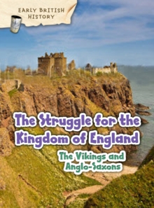 The Viking and Anglo-Saxon Struggle for England, Hardback Book The Viking and Anglo-Saxon Struggle for England, Hardback Book