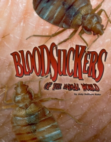 Bloodsuckers of the Animal World