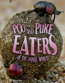 Poo and Puke Eaters of the Animal World