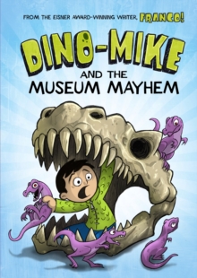 Dino-Mike and the Museum Mayhem