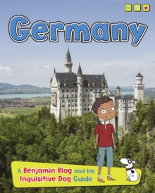 Germany : A Benjamin Blog and His Inquisitive Dog Guide, Paperback Book Germany : A Benjamin Blog and His Inquisitive Dog Guide, Paperback Book