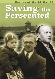 Saving the Persecuted, Paperback Book Saving the Persecuted, Paperback Book