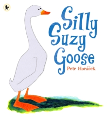 Silly Suzy Goose, Paperback Book Silly Suzy Goose, Paperback Book