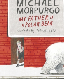 My Father is a Polar Bear, Hardback Book My Father is a Polar Bear, Hardback Book
