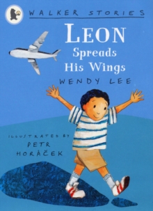 Leon Spreads His Wings, Paperback Book Leon Spreads His Wings, Paperback Book