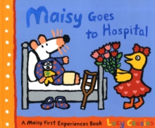 Maisy Goes to Hospital, Paperback Book Maisy Goes to Hospital, Paperback Book