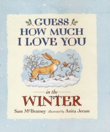 Guess How Much I Love You in the Winter, Board book Book Guess How Much I Love You in the Winter, Board book Book
