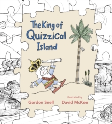 The King of Quizzical Island, Paperback Book The King of Quizzical Island, Paperback Book