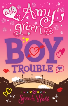 Ask Amy Green: Boy Trouble, Paperback Book Ask Amy Green: Boy Trouble, Paperback Book