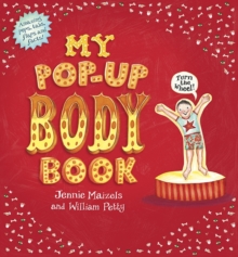 My Pop-Up Body Book, Hardback Book My Pop-Up Body Book, Hardback Book