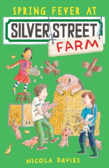 Spring Fever at Silver Street Farm, Paperback / softback Book Spring Fever at Silver Street Farm, Paperback / softback Book