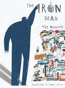 The Iron Man, Hardback Book The Iron Man, Hardback Book