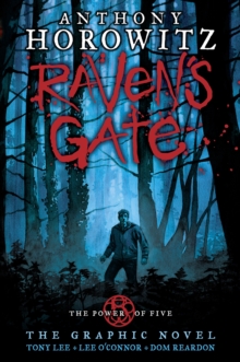 The Power of Five: Raven's Gate - The Graphic Novel