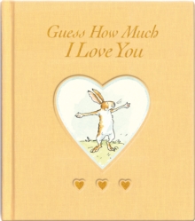 Guess How Much I Love You, Hardback Book Guess How Much I Love You, Hardback Book
