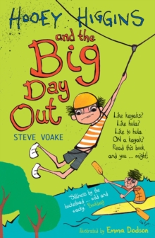 Hooey Higgins and the Big Day Out, Paperback Book Hooey Higgins and the Big Day Out, Paperback Book