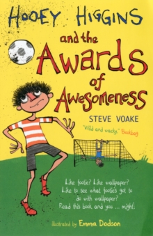 Hooey Higgins and the Awards of Awesomeness, Paperback Book Hooey Higgins and the Awards of Awesomeness, Paperback Book