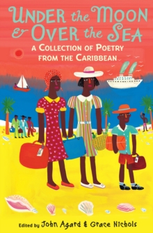 Under the Moon & Over the Sea : A Collection of Poetry from the Caribbean, Paperback Book Under the Moon & Over the Sea : A Collection of Poetry from the Caribbean, Paperback Book
