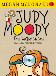 Judy Moody: The Doctor Is In!, Paperback Book Judy Moody: The Doctor Is In!, Paperback Book