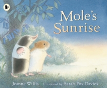 Mole's Sunrise, Paperback Book Mole's Sunrise, Paperback Book