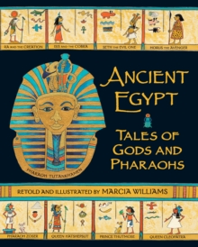 Ancient Egypt: Tales Of Gods And Pharaohs