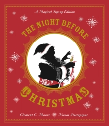 The Night Before Christmas : A Magical Pop-up Edition, Hardback Book The Night Before Christmas : A Magical Pop-up Edition, Hardback Book